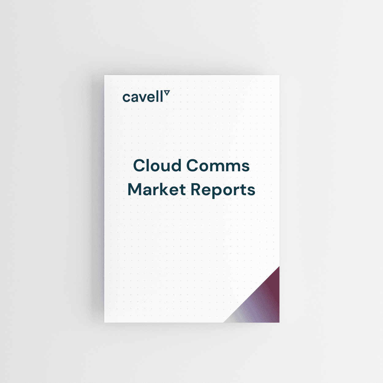 Cavell Cloud Comms Market Reports