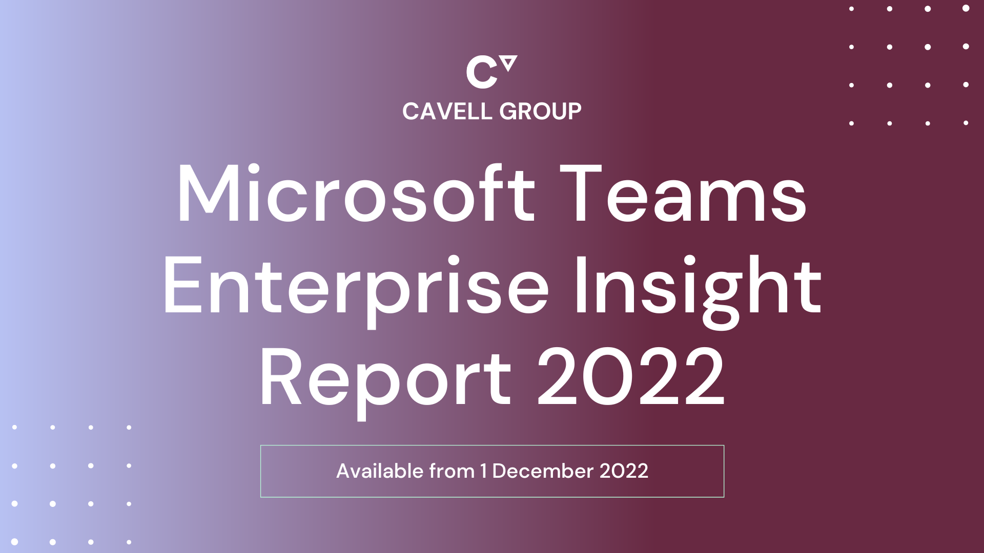 Microsoft Teams Enterprise Insight Report 2022